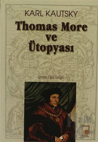 Thomas More ve Ütopyası - Halkkitabevi