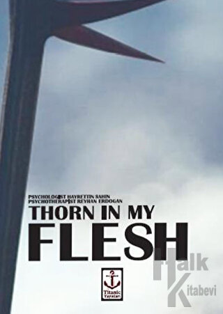 Thorn in My Flesh - Halkkitabevi