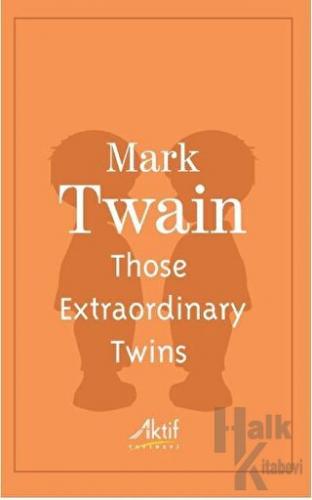 Those Extraordinary Twins - Halkkitabevi
