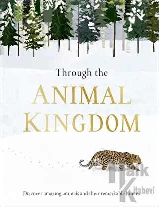 Through the Animal Kingdom (Ciltli)