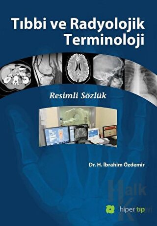 Tıbbi ve Radyolojik Terminoloji - Halkkitabevi