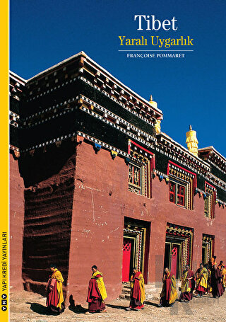 Tibet - Yaralı Uygarlık - Halkkitabevi