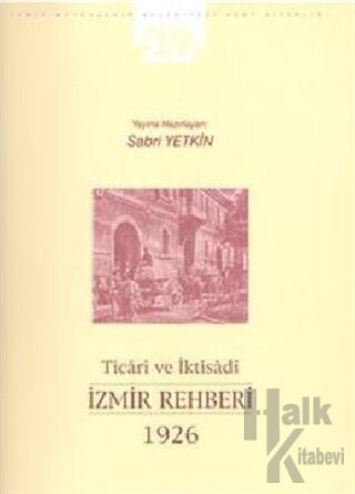 Ticari ve İktisadi İzmir Rehberi 1926 - Halkkitabevi