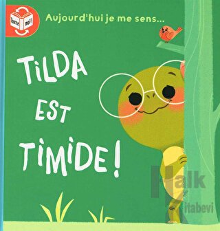 Tilde Est Timide - fiere (Ciltli)