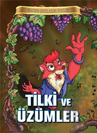 Tilki ve Üzümler