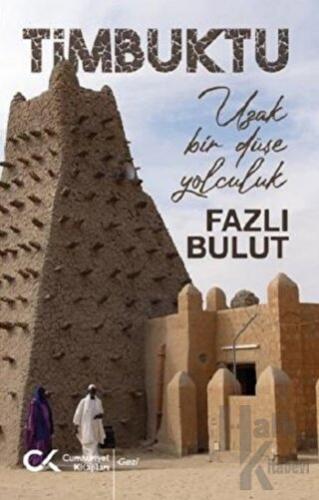 Timbuktu - Uzak Bir Düşe Yolculuk - Halkkitabevi