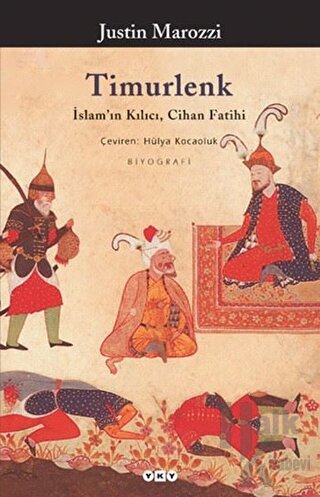 Timurlenk İslam’ın Kılıcı, Cihan Fatihi - Halkkitabevi