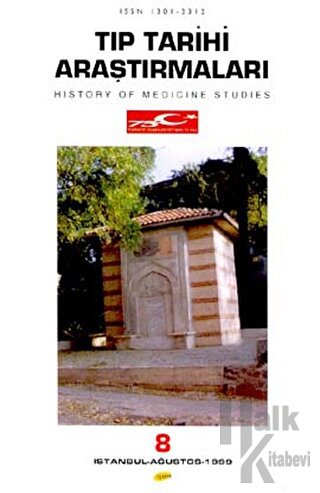 Tıp Tarihi Araştırmaları 8 History Of Medicine Studies