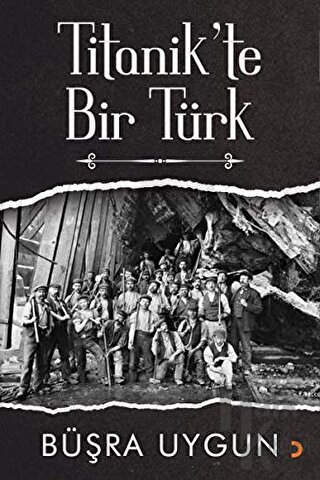 Titanik'te Bir Türk - Halkkitabevi
