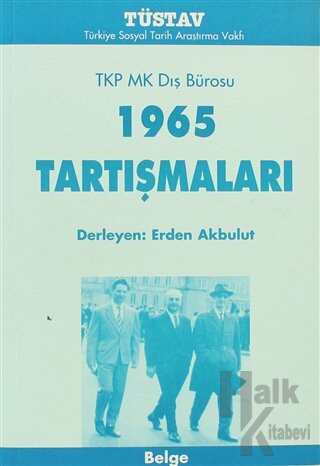 TKP MK Dış Bürosu 1965 Tartışmaları