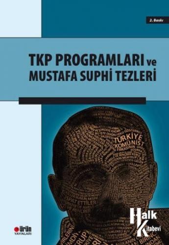 TKP Programları ve Mustafa Suphi Tezleri
