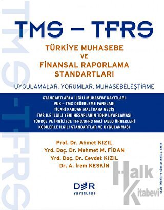 TMS - TFRS Türkiye Muhasebe ve Finansal Raporlama Standartları - Halkk