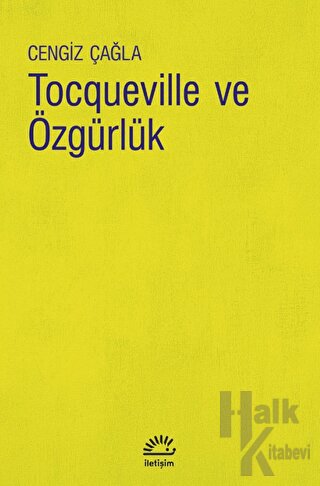Tocqueville ve Özgürlük - Halkkitabevi