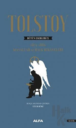 Tolstoy Bütün Eserleri 10 (Ciltli) - Halkkitabevi