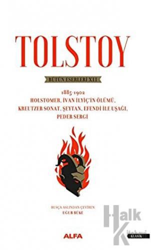 Tolstoy - Bütün Eserleri 12 1885-1902 - Halkkitabevi