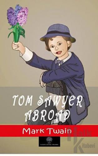 Tom Sawyer Abroad - Halkkitabevi