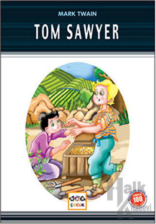 Tom Sawyer (Milli Eğitim Bakanlığı İlköğretim 100 Temel Eser)