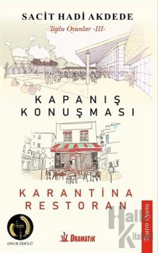 Toplu Oyunlar 3: Kapanış Konuşması - Karantina Restoran - Halkkitabevi