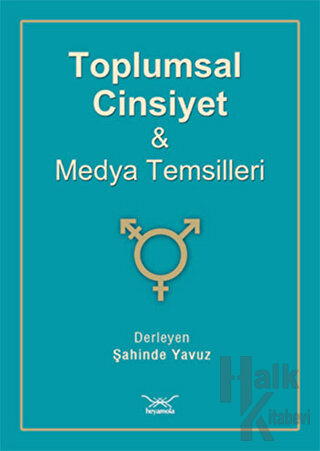 Toplumsal Cinsiyet Ve Medya Temsilleri - Halkkitabevi