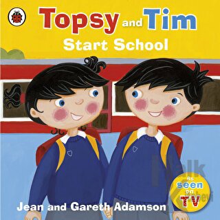 Topsy and Tim: Start School - Halkkitabevi
