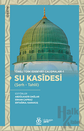 Töreli Türk Edebiyatı Çalışmaları-1 - Su Kasidesi (Şerh - Tahlil) - Ha