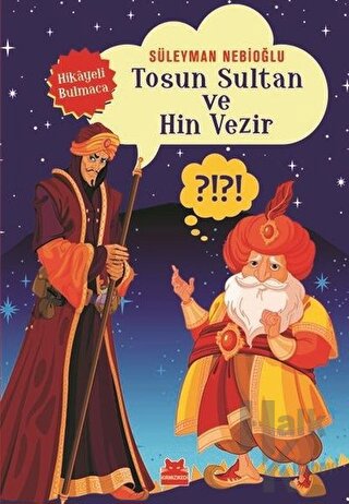 Tosun Sultan ve Hin Vezir - Halkkitabevi