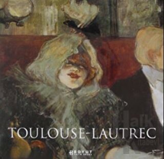 Toulouse-Lautrec (Ciltli) - Halkkitabevi