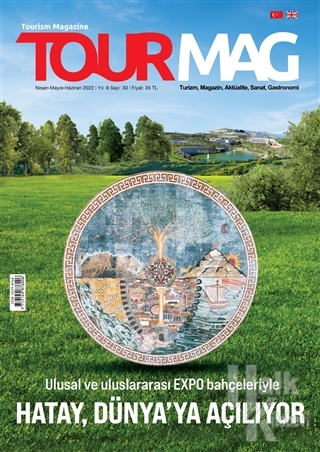 TOURMAG Turizm Dergisi Sayı: 30 Nisan-Mayıs-Haziran 2022 - Halkkitabev