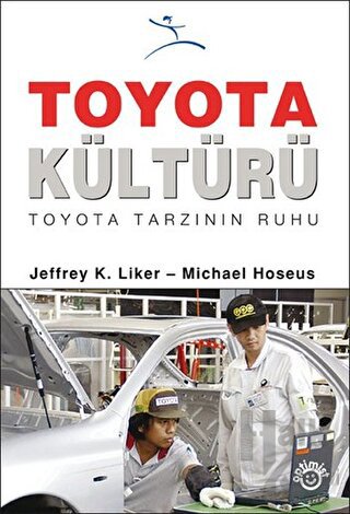 Toyota Kültürü (Ciltli)