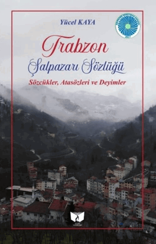 Trabzon Şalpazarı Sözlüğü - Halkkitabevi