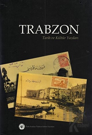 Trabzon - Tarih ve Kültür Yazıları (2 Cilt)