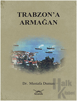 Trabzon'a Armağan - Halkkitabevi