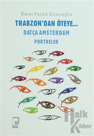 Trabzon'dan Öteye... Datça Amsterdam