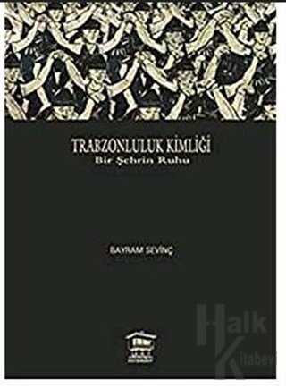 Trabzonluluk Kimliği - Halkkitabevi