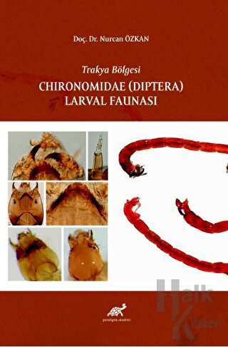Trakya Bölgesi Chıronomıdae (Dıptera) Larval Faunası