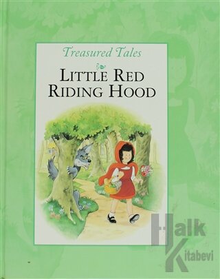 Treasured Tales : Little Red Rıdıng Hood (Ciltli)