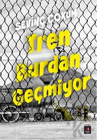 Tren Burdan Geçmiyor - Halkkitabevi