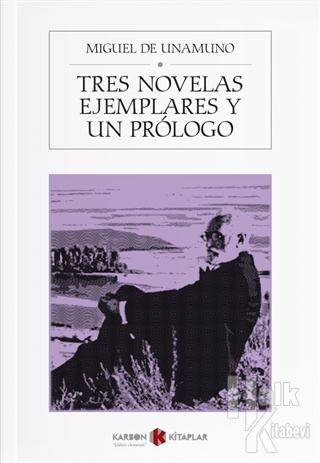 Tres Novelas Ejemplares y un Prologo - Halkkitabevi
