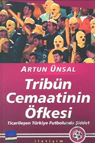 Tribün Cemaatinin Öfkesi: Ticarileşen Türkiye Futbolunda Şiddet - Halk