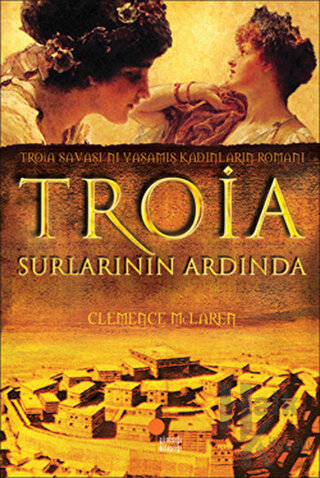 Troia Surlarının Ardında - Halkkitabevi