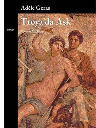Troya’da Aşk