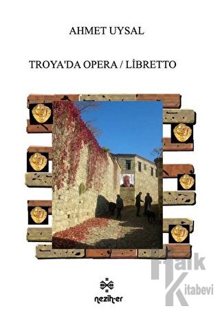 Troya'da Opera / Libretto - Halkkitabevi