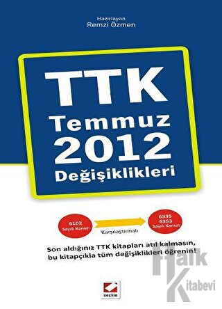 TTK Temmuz 2012 Değişiklikleri - Halkkitabevi