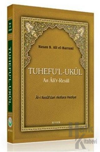 Tuhefu’l-Ukul an Ali’r-Resul - Halkkitabevi