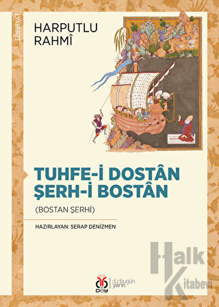 Tuhfe-i Dostan Şerh-i Bostan - Halkkitabevi