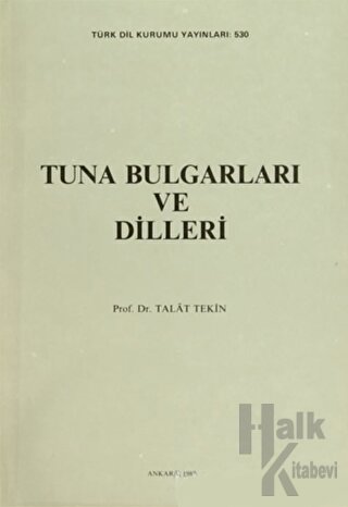 Tuna Bulgarları ve Dilleri - Halkkitabevi