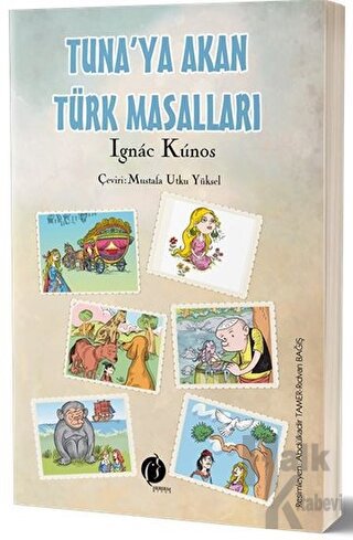 Tuna'ya Akan Türk Masalları - Halkkitabevi