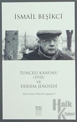 Tunceli Kanunu (1935) ve Dersim Jenosidi - Halkkitabevi
