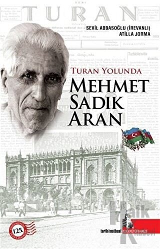Turan Yolunda Mehmet Sadık Aran - Halkkitabevi