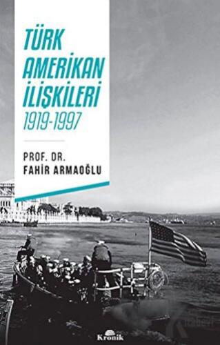Türk - Amerikan İlişkileri - Halkkitabevi